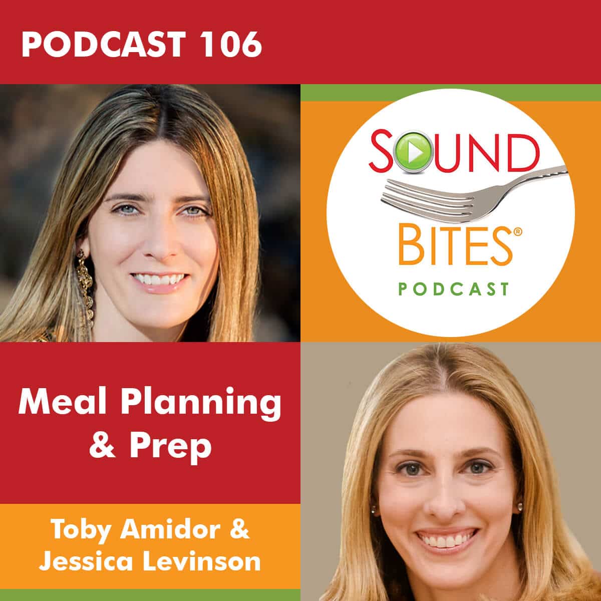 Toby Amidor & Jessica Levinson Meal Planning & Prep