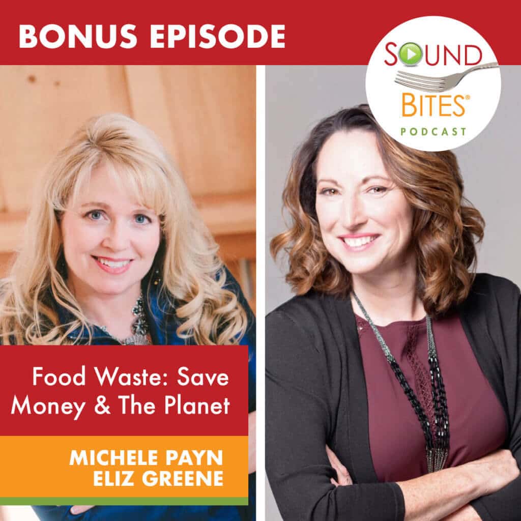 Bonus Episode: Food Waste: Save Money and the Planet