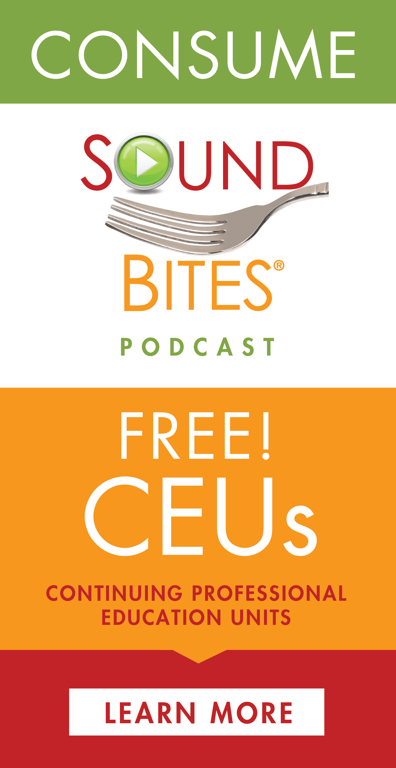 Earn Free CEUs for listening to Sound Bites Podcast select episodes