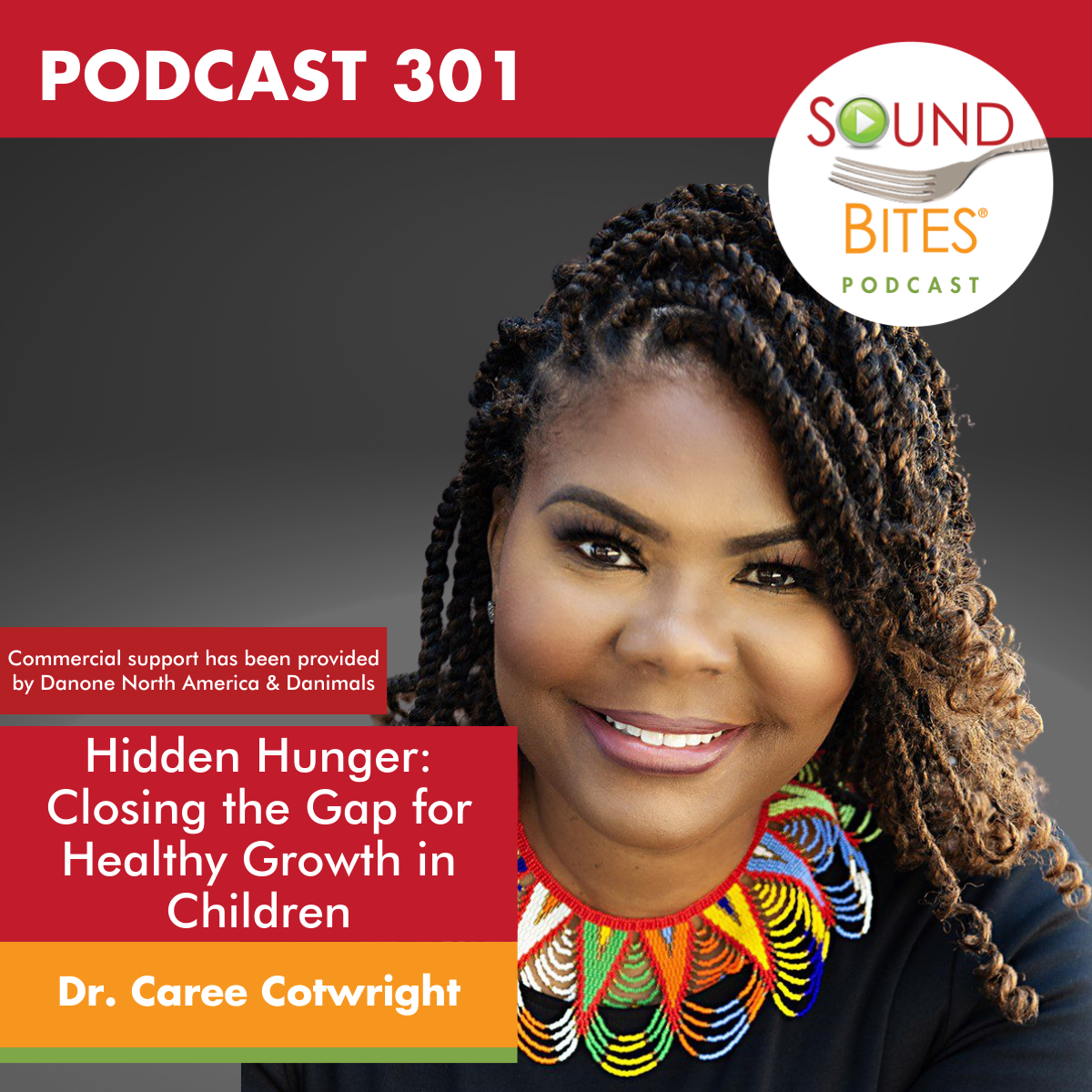 Soundbites Podcast Episode 301 - Dr. Caree Cotwright